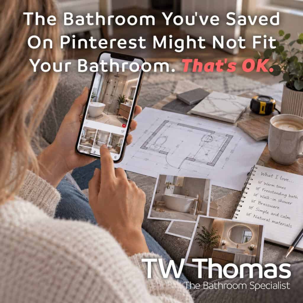 A woman holding a phone showing a bathroom photograph above a floor plan, tile samples and a tape measure, captioned The Bathroom You've Saved On Pinterest Might Not Fit Your Bathroom. That's OK