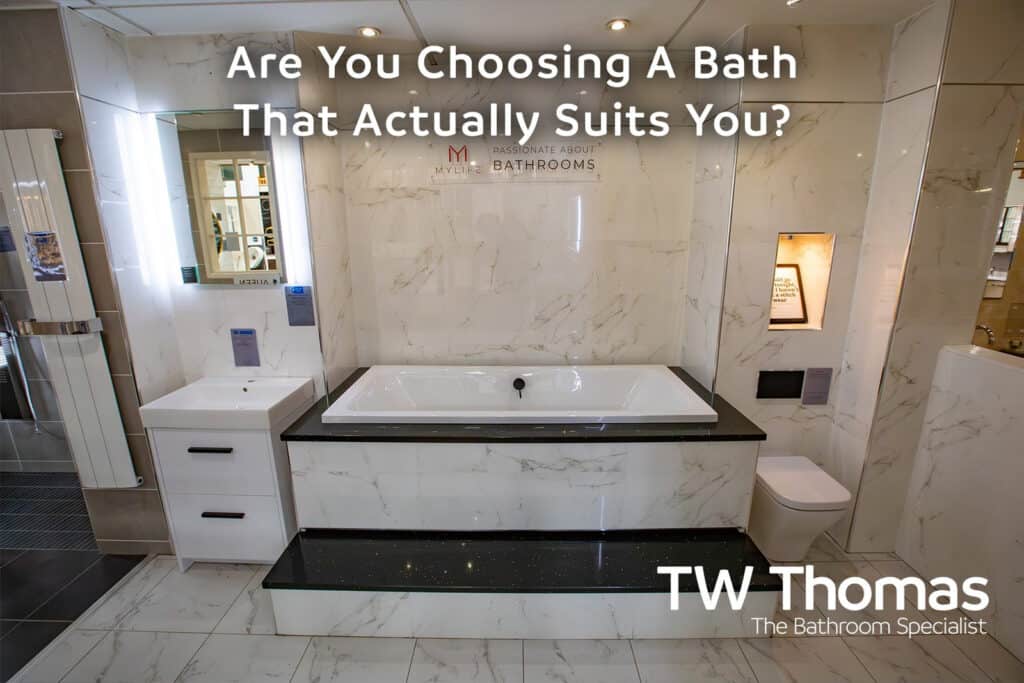 Length is only part of the story when you choose a bath - TW Thomas, Swansea